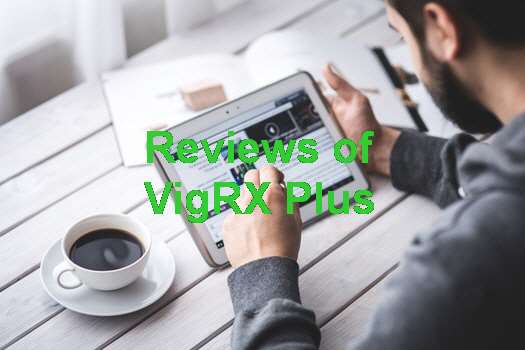 VigRX Plus Personal Reviews